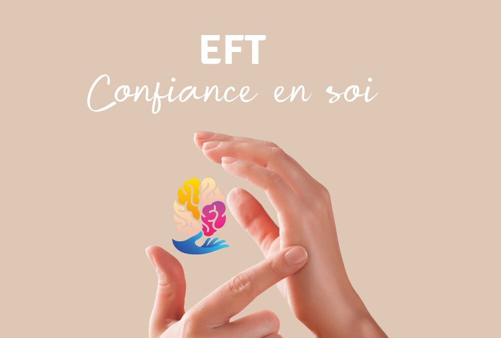 EFT – ATELIER « SE LIBERER DES BLOCAGES ÉMOTIONNELS »